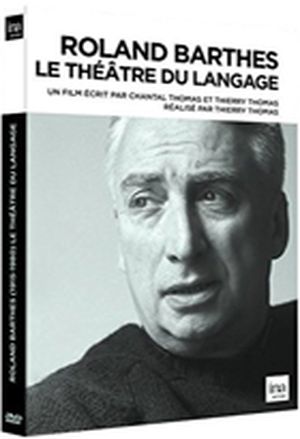 Roland Barthes - Le théâtre du langage