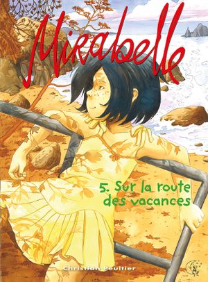 Sur la route des vacances - Mirabelle, T. 5