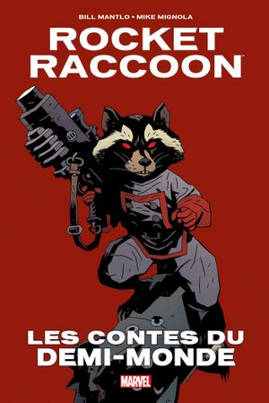 Rocket Raccoon : Les Contes du Demi-Monde