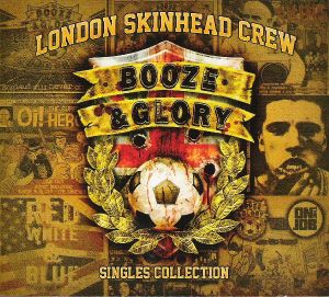 London Skinhead Crew: Singles Collection