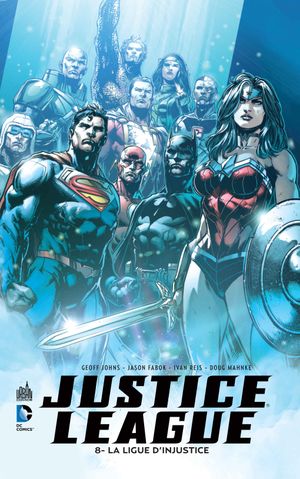 La Ligue d'Injustice - Justice League, tome 8