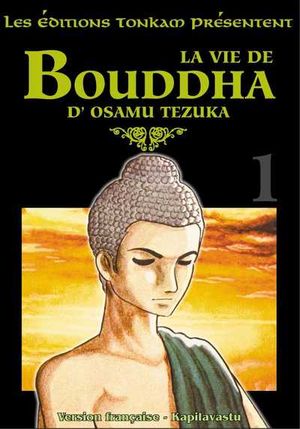 Kapilavastu - La Vie de Bouddha, tome 1