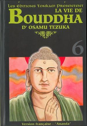 Ananda - La Vie de Bouddha, tome 6