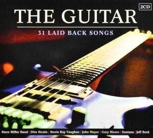 The Guitar: 31 Laidback Songs