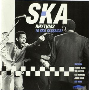 Ska Rhythms: 18 Ska Classics!