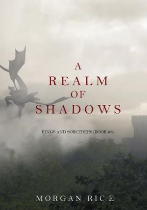 A Realm of Shadows (Kings and Sorcerers?Book #5)