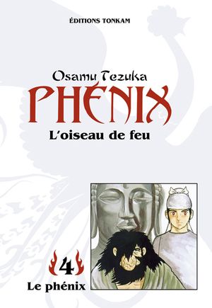 Le Phénix - Phénix, l'oiseau de feu, tome 4