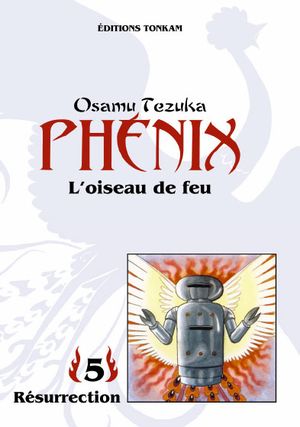 Résurrection - Phénix, l'oiseau de feu, tome 5