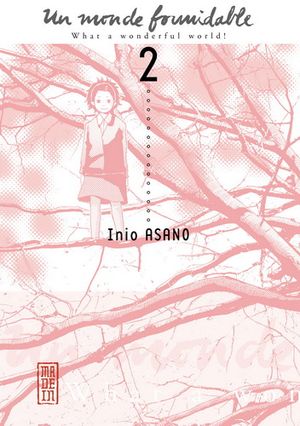 Un monde formidable, tome 2