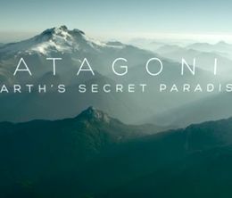 image-https://media.senscritique.com/media/000011684246/0/patagonia_earth_s_secret_paradise.jpg