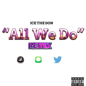 All We Do (Remix)