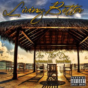 Livin' Better (Single)