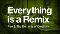 Part 3: The Elements of Creativity