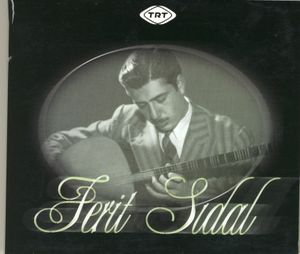 Ferit Sidal - Sözlü Eserlerden Örnekler - Enstrumantal Eserlerden Örnekler