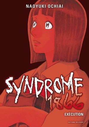 Syndrome 1866, tome 2