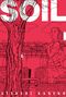 Soil, tome 6
