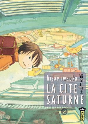 La Cité Saturne, tome 2