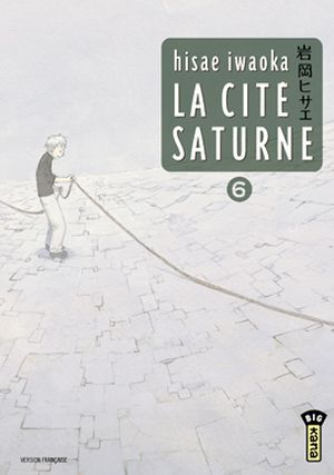 La Cité Saturne, tome 6