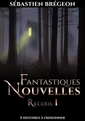 Fantastiques Nouvelles