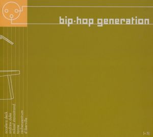 Bip-Hop Generation, Volume 5