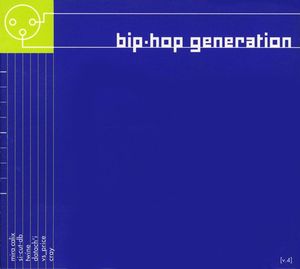 Bip-Hop Generation, Volume 4