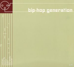 Bip-Hop Generation, Volume 3