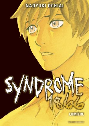 Syndrome 1866, tome 10