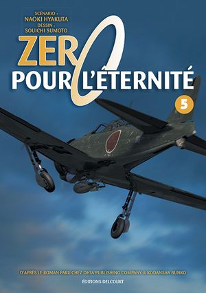 Zero pour l'éternité, tome 5