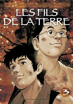 Les Fils de la terre, tome 3