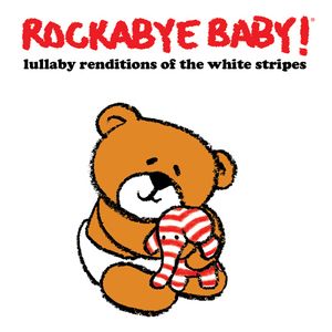 Lullaby Renditions of The White Stripes