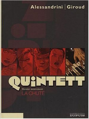 Dernier mouvement : La chute - Quintett, tome 5