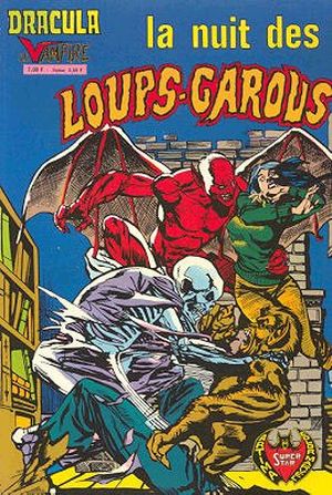 La Nuit des loups-garous - Dracula le vampire, tome 3