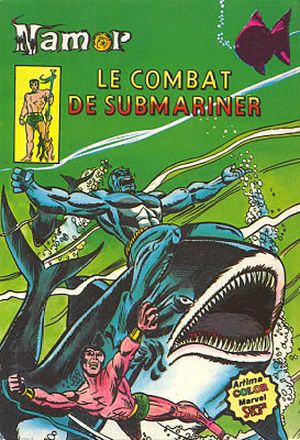 Le Combat de Submariner - Namor, tome 7