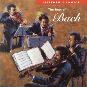 Listener's Choice: The Best of Bach