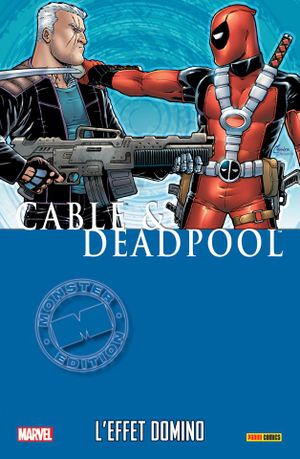 L'Effet Domino - Cable & Deadpool, tome 3