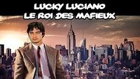 Lucky Luciano, le roi des mafieux