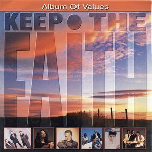 Keep the Faith: Album of Values