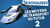 5 moyens de transport du futur (Partie 2)