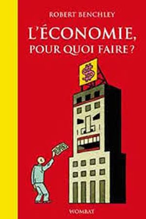 L'économie pour quoi faire