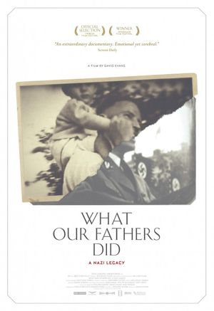A Nazi Legacy: What Our Fathers Did