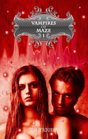 Vampires of Maze (Part One)