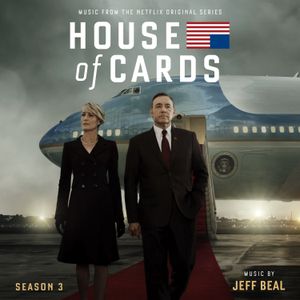 House of Cards, Season 3: Music From the Netflix Original Series (OST)