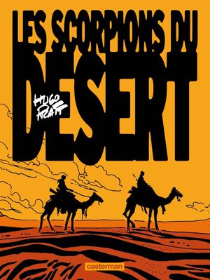 Les Scorpions du désert - Les Scorpions du désert (NE), tome 1