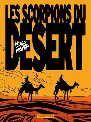 Les Scorpions du désert - Les Scorpions du désert (NE), tome 1