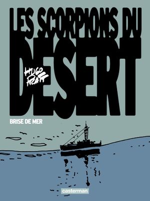 Brise de mer - Les Scorpions du désert (NE), tome 5