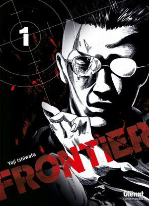 Frontier, tome 1