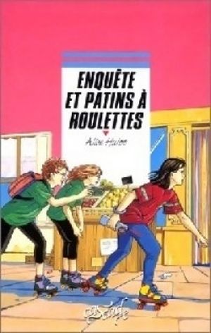 Enquête et patins à roulettes