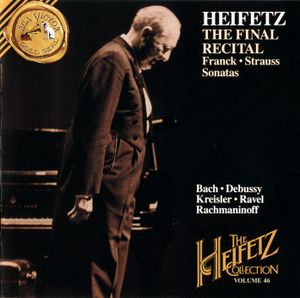 The Heifetz Collection, Volume 46: The Final Recital (Live)