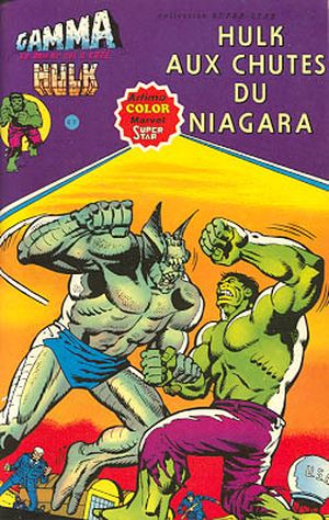 Hulk aux chutes du Niagara - Gamma la bombe qui a créé Hulk, tome 4