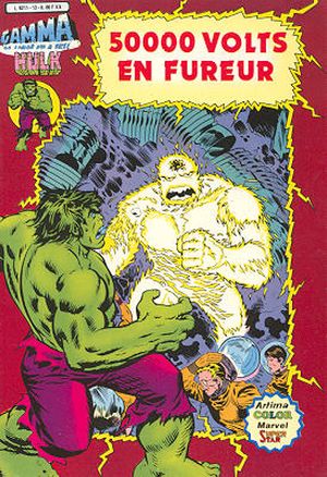 50 000 volts en fureur - Gamma la bombe qui a créé Hulk, tome 13